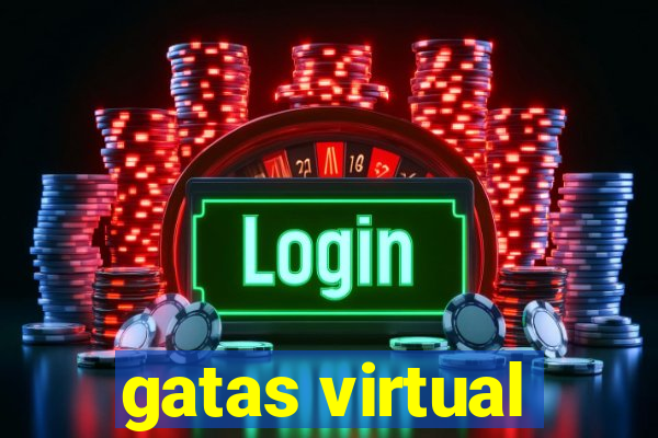 gatas virtual